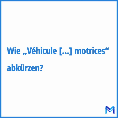 Wie „Véhicule à quatre roues motrices“ abkürzen?