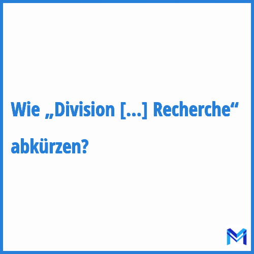 Wie „Division de l'Enseignement Supérieur et de la Recherche“ abkürzen?
