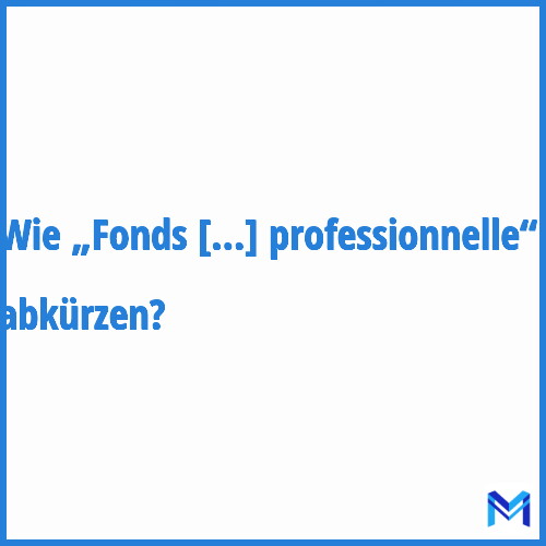 Wie „Fonds régional de l'apprentissage et de formation professionnelle“ abkürzen?
