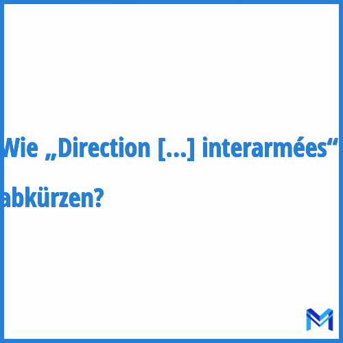 Wie „Direction de l'exploitation et de la logistique pétrolières interarmées“ abkürzen?