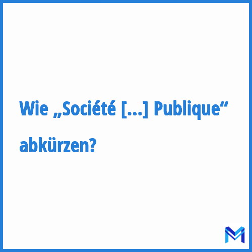 Wie „Société Française de Santé Publique“ abkürzen?
