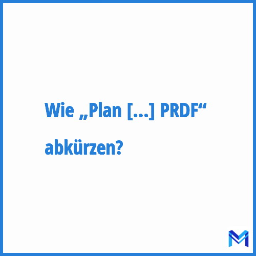 Wie „Plan régional de développement des formations professionnelles des jeunes ou PRDF“ abkürzen?