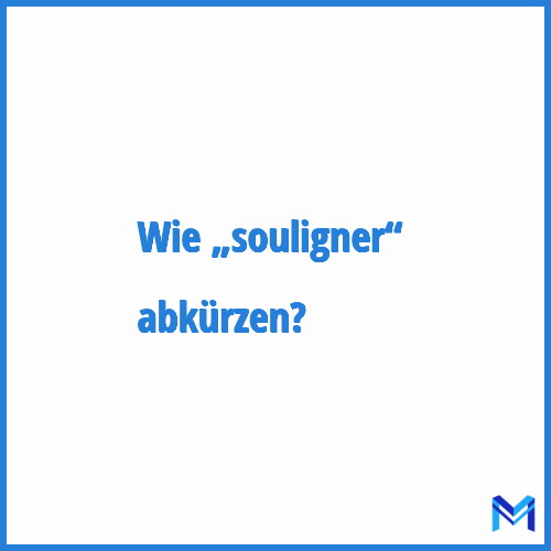 Wie „Souligner“ abkürzen?