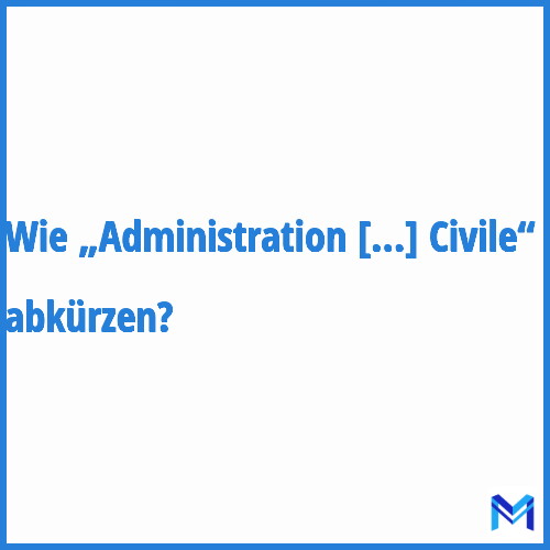 Wie „Administration de l'Aviation Civile“ abkürzen?