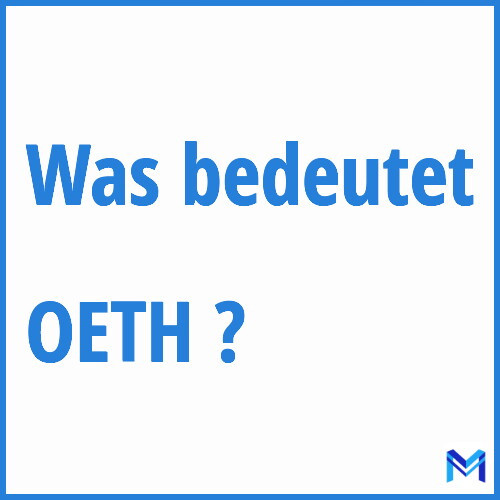 Was bedeutet “OETH”?